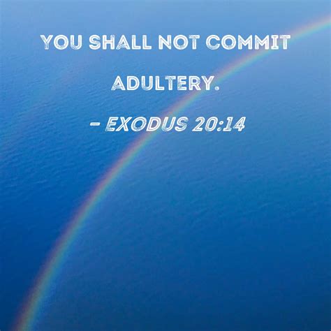 do not commit adultery bible verse|Exodus 20:14 .